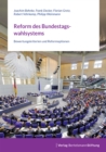 Reform des Bundestagswahlsystems : Bewertungskriterien und Reformoptionen - eBook