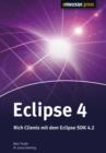 Eclipse 4 : Rich Clients mit dem Eclipse 4.2 SDK - eBook