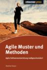 Agile Muster und Methoden : Agile Softwareentwicklung mageschneidert - eBook