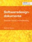 Softwaredesigndokumente - sinnvoller Einsatz im Projektalltag : Sinnvoller Einsatz im Projektalltag - eBook