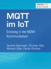 MQTT im IoT : Einstieg in die M2M-Kommunikation - eBook