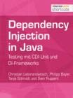 Dependency Injection in Java : Testing mit CDI-Unit und DI-Frameworks - eBook