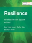 Resilience : Wie Netflix sein System schutzt - eBook