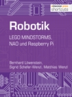 Robotik : LEGO MINDSTORMS, NAO und Raspberry Pi - eBook