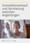 Immobilienverkauf und Vermietung zwischen Angehorigen - eBook