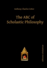 The ABC of Scholastic Philosophy - Book