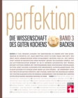 Perfektion. Die Wissenschaft des guten Kochens. Backen : Richtig gut backen - eBook