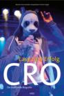 Cro - Easy zum Erfolg : Die inoffizielle Biografie - eBook