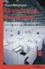 Blumen und Brandsatze : Eine deutsche Geschichte, 1989-2023 - eBook