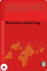 Okonomie im Kalten Krieg : Studien zum Kalten Krieg - eBook