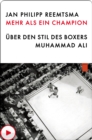 Mehr als ein Champion : Uber den Stil des Boxers Muhammad Ali - eBook