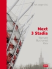 Next 3 Stadia : Warsaw Bucharest Kiev - Book
