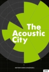 The Acoustic City - Book