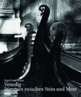 Venedig : Stimmen zwischen Stein und Meer - Book
