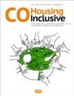 CoHousing Inclusive : Selbstorganisiertes, gemeinschaftliches Wohnen fur alle - Book