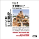 What is Co-Dividuality? : Post-individual Architecture, Shared Houses, and other Stories of Openness in Japan - Book