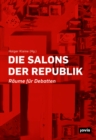 Die Salons der Republik : Raume fur Debatten - Book