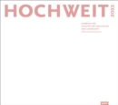 HOCHWEIT 2022 : Jahrbuch der Fakultat fur Architektur und Landschaft, Leibniz Universitat Hannover - Book