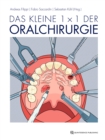 Das kleine 1 x 1 der Oralchirurgie - eBook