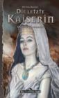 DSA 105: Die letzte Kaiserin : Das Schwarze Auge Roman Nr. 105 - eBook