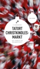 Tatort Christkindlesmarkt (eBook) : 12 Kurzkrimis aus Franken zur Weihnachtszeit - eBook