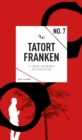 Tatort Franken 7 (eBook) - eBook