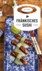 Frankisches Sushi (eBook) - eBook