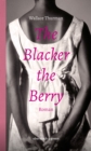 The Blacker the Berry : Roman - eBook