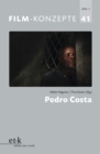 Film-Konzepte 41: Pedro Costa - eBook
