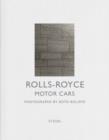 Koto Bolofo : Rolls-Royce Motor Cars - Book