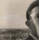 Sebastien Lifshitz : AMATEUR - Book