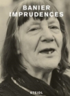 Francois-Marie Banier: Imprudences - Book