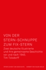Von der Stern-Schnuppe zum Fix-Stern : Zwei deutsche Illustrierte und ihre gemeinsame Geschichte vor und nach 1945 - eBook