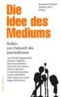 Die Idee des Mediums - eBook