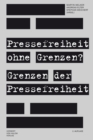 Pressefreiheit ohne Grenzen? Grenzen der Pressefreiheit - eBook