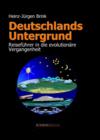Deutschlands Untergrund : Reisefuhrer in die evolutionare Vergangenheit - eBook