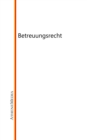 Betreuungsrecht - eBook