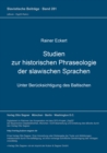 Studien zur historischen Phraseologie der slawischen Sprachen (unter Beruecksichtigung des Baltischen) - Book
