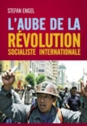 L'aube de la Revolution Socialiste Internationale - eBook