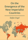 On the Emergence of the New-Imperialist Countries - eBook