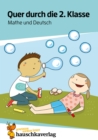 Quer durch die 2. Klasse, Mathe und Deutsch - Ubungsblock - eBook
