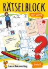Ratselblock ab 9 Jahre, Band 1 : Kunterbunter Ratselspa: Labyrinthe, Fehler finden, Kreuzwortratsel, Sudokus, Logicals u.v.m. - eBook