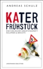 Katerfruhstuck : Eine Karlsruher Geburtstagsparty. Kolumnen und Berichte - eBook