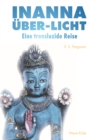 INANNA Uber-Licht : Eine transluzide Reise - eBook