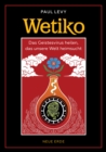 Wetiko : Das Geistesvirus heilen, das unsere Welt heimsucht - eBook
