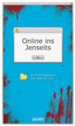 Online ins Jenseits - eBook