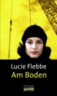 Am Boden : Lila Zieglers achter Fall - eBook