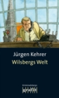 Wilsbergs Welt : Kurzgeschichten mit und ohne Wilsberg - eBook