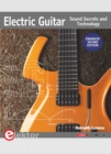 Electric Guitar : Sounds Secrets and Technology - eBook