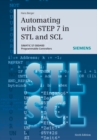 Automating with STEP 7 in STL and SCL : SIMATIC S7-300/400 Programmable Controllers - Book